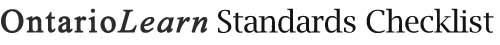 OntarioLearn Standards Checklist